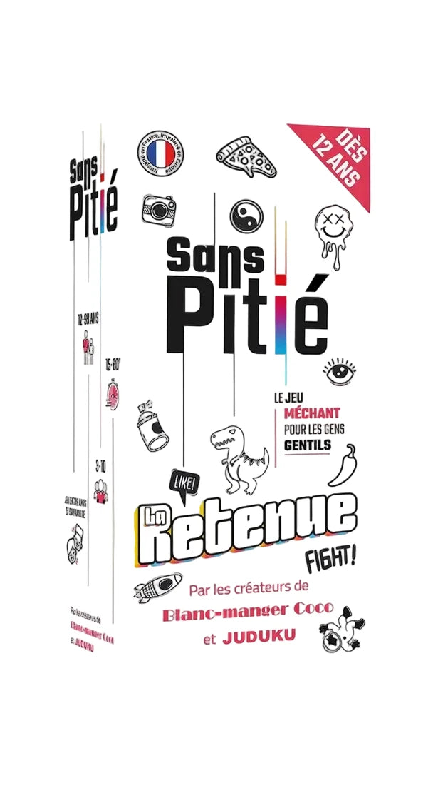 Sans Pitié -La retenue