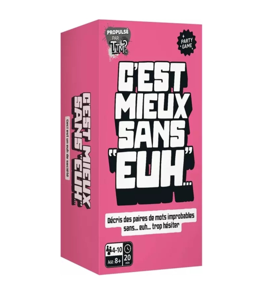 C'est Mieux Sans "Euh..."