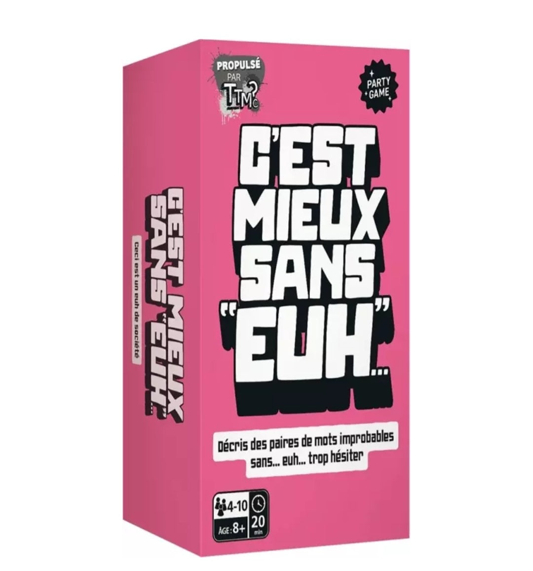 C'est Mieux Sans "Euh..."